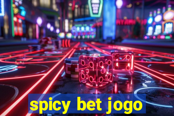spicy bet jogo